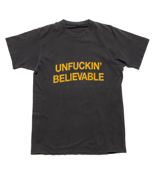 vintage-unfuckin-believable-tee