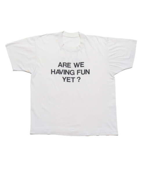 Vintage Are We Having Fun Yet? Tee